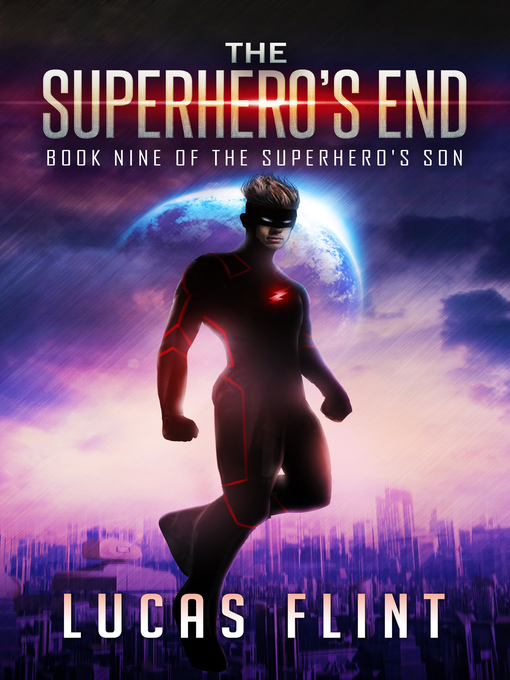 Title details for The Superhero's End by Lucas Flint - Available